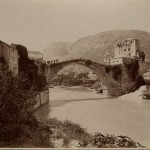 Mostar u objektivima fotokamera – Raimund Stillfried von Rathenitz